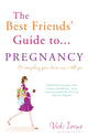 Book cover of: Best Friends' Guide to Pregnancy