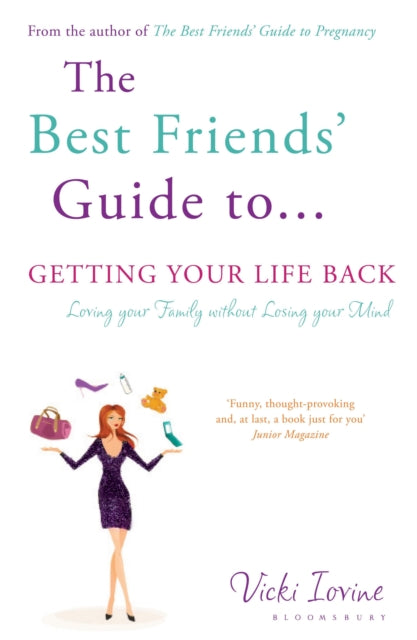 The Best Friends' Guide to Getting Your Life Back