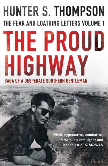 Book cover of: Proud Highway. By: Hunter S. Thompson