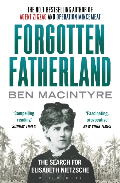 Book cover of: Forgotten Fatherland. By: Ben Macintyre