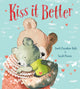 Book cover of: Kiss It Better. By: Smriti Prasadam-Halls