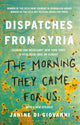 Book cover of: Morning They Came for Us. By: Janine Di Giovanni