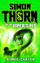 Book cover of: Simon Thorn and the Viper's Pit. By: Aimee Carter