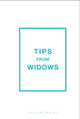 Book cover of: Tips from Widows. By: Jan Robinson