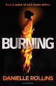 Book cover of: Burning. By: Danielle Rollins
