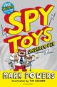 Book cover of: Spy Toys: Undercover. By: Mark Powers