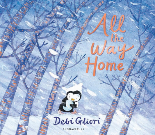 Book cover of: All the Way Home. By: Debi Gliori