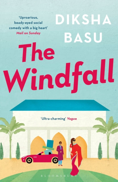 Book cover of: Windfall. By: Diksha Basu