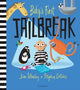 Book cover of: Baby's First Jailbreak. By: Jim Whalley