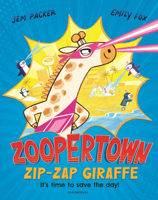 Book cover of: Zoopertown: Zip-Zap Giraffe. By: Jem Packer