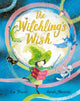 Book cover of: Witchling's Wish. By: Lu Fraser