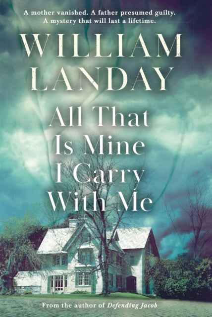 Book cover of: All That is Mine I Carry With Me. By: William Landay