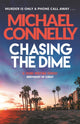 Book cover of: Chasing The Dime. By: Michael Connelly