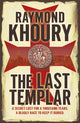 Book cover of: Last Templar. By: Raymond Khoury