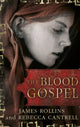 Book cover of: Blood Gospel. By: James Rollins