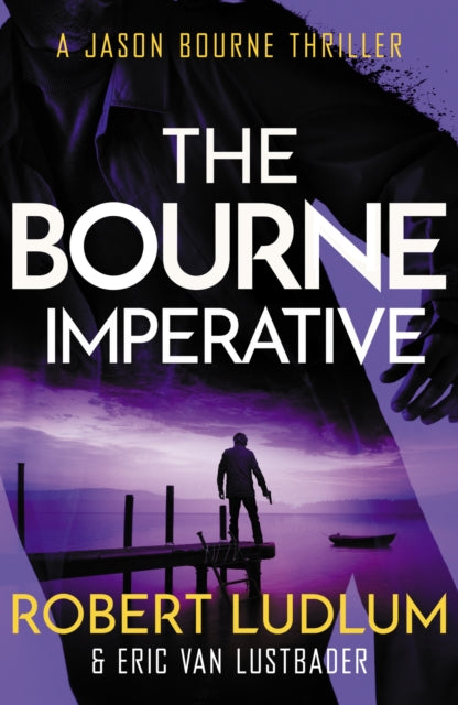 Book cover of: Robert Ludlum's The Bourne Imperative