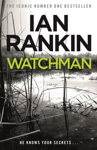 Book cover of: Watchman. By: Ian Rankin