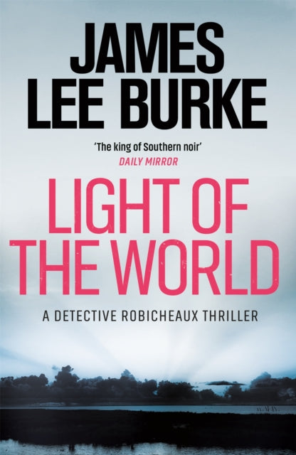 Book cover of: Light of the World. By: James Lee Burke