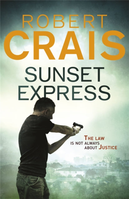 Book cover of: Sunset Express. By: Robert Crais