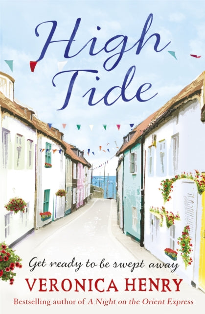 Book cover of: High Tide. By: Veronica Henry