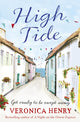 Book cover of: High Tide. By: Veronica Henry
