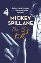 Book cover of: Big Kill. By: Mickey Spillane