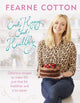 Book cover of: Cook Happy, Cook Healthy. By: Fearne Cotton