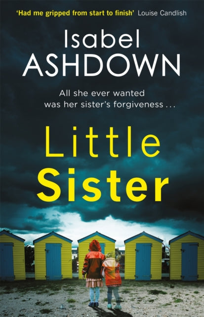 Book cover of: Little Sister. By: Isabel Ashdown