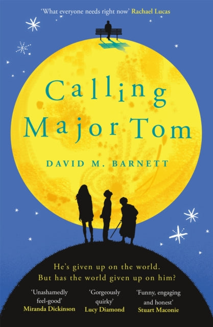 Book cover of: Calling Major Tom. By: David M. Barnett