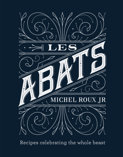 Book cover of: Les Abats. By: Michel Roux Jr.