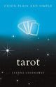 Book cover of: Tarot, Orion Plain and Simple. By: Leanna Greenaway