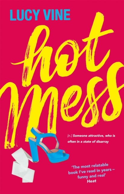 Book cover of: Hot Mess. By: Lucy Vine