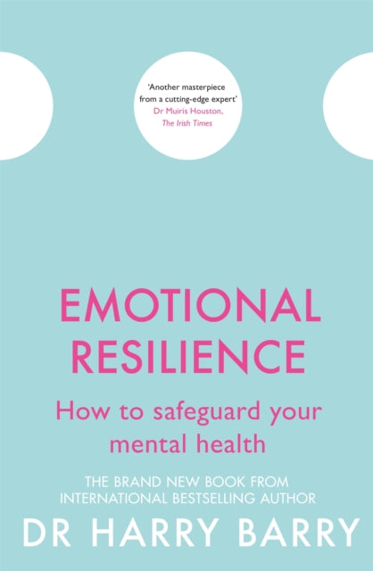 Book cover of: Emotional Resilience. By: Harry Barry