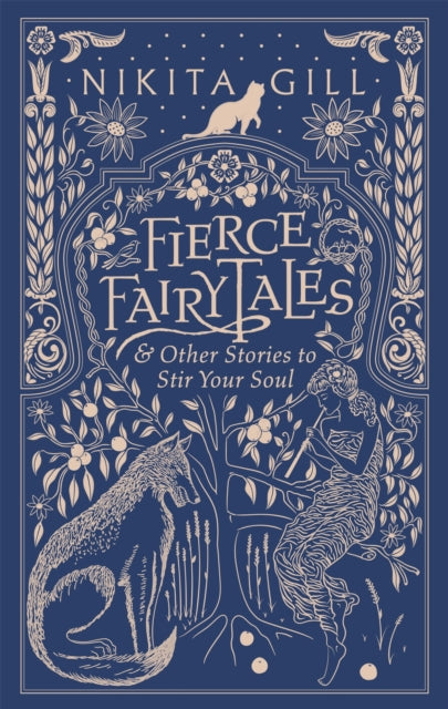 Book cover of: Fierce Fairytales. By: Nikita Gill