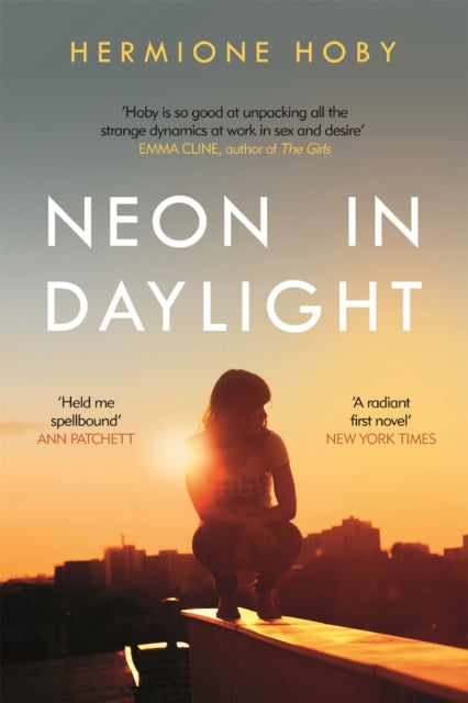 Book cover of: Neon in Daylight. By: Hermione Hoby