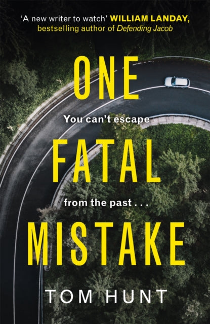 Book cover of: One Fatal Mistake. By: Tom Hunt