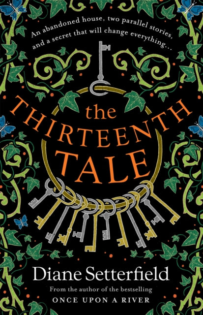Thirteenth Tale, A haunting tale of secrets and stories 9781409192954 Diane Setterfield