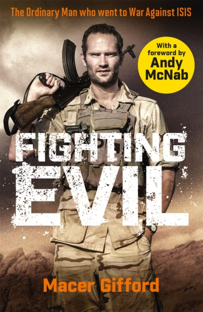 Book cover of: Fighting Evil. By: Macer Gifford