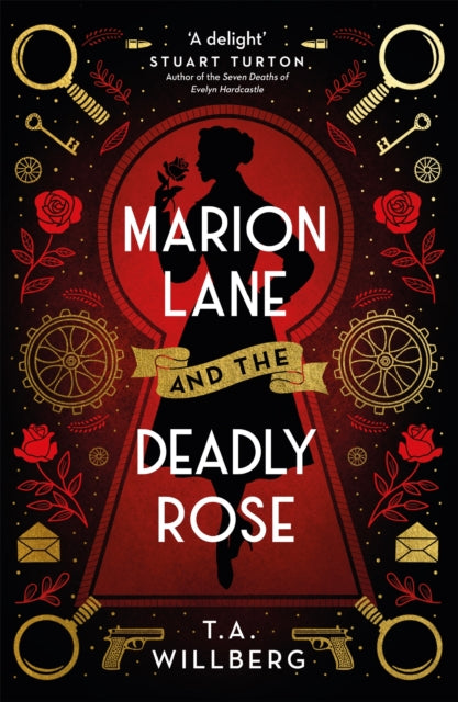 Book cover of: Marion Lane and the Deadly Rose. By: T. A. Willberg