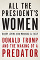 Book cover of: All the President's Women. By: Monique El-Faizy