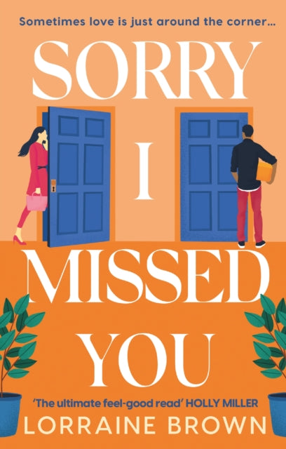Book cover of: Sorry I Missed You. By: Brown, Lorraine
