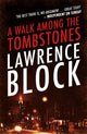 Book cover of: Walk Among The Tombstones. By: Lawrence Block