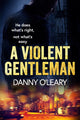 Violent Gentleman