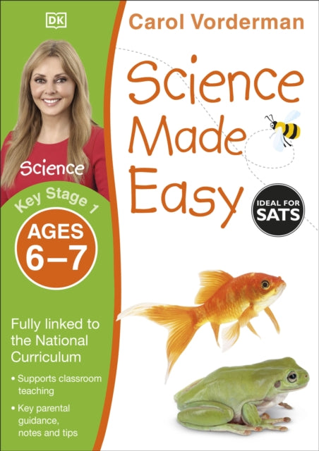 Book cover of: Science Made Easy, Ages 6-7 (Key Stage 1). By: Carol Vorderman