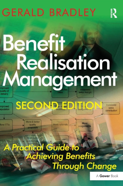 Book cover of: Benefit Realisation Management. By: Gerald Bradley