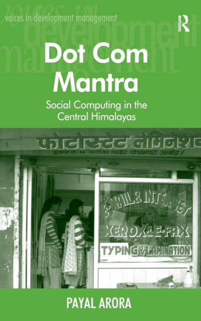 Book cover of: Dot Com Mantra. By: Payal Arora