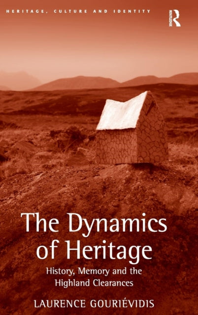 Book cover of: Dynamics of Heritage. By: Laurence Gouriévidis