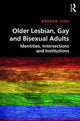 Book cover of: Older Lesbian, Gay and Bisexual Adults. By: Andrew King