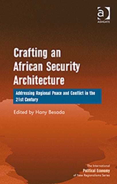 Book cover of: Crafting an African Security Architecture