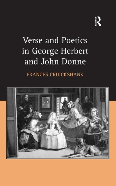 Book cover of: Verse and Poetics in George Herbert and John Donne. By: Frances Cruickshank